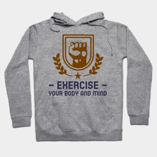 Exercise Your Body and Mind Hoodie